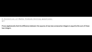 A Collection of Maths Problem Solving Questions27 Algebra  Proofs [upl. by Damara]