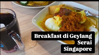 Breakfast at Geylang Serai Singapore [upl. by Obau]