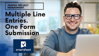 How To Create Multiple Line Entries With One Form Submission in Smartsheet [upl. by Kenon411]