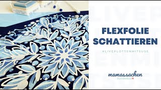 Flexfolie schattieren mit Stoffmalfarben  liveplottenmitsuse [upl. by Asiela]