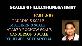 PART 3B ELECTRONEGATIVITY SCALESPAULINGMULLIKENALLRED ROCHOWSANDERSON [upl. by Doig]