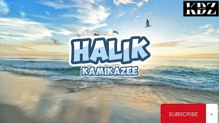 Kamikazee  Halik Lyrics [upl. by Gilpin]