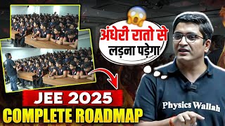 अंधेरी रातो से लड़ना परेगा 🤯  JEE 2025  Sachin Sir Complete Roadmap 🔥 [upl. by Aerdnuahs]