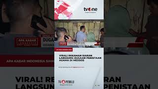 Tiktokers Menghina Nabi dan Tuhan Secara Live hingga Berujung Penggerebekan  tvOne [upl. by Akvir374]