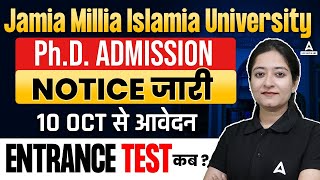 Jamia Millia Islamia University Entrance Exam 2024  PhD Admission Notice जारी  10 Oct से आवेदन [upl. by Ahsiram265]