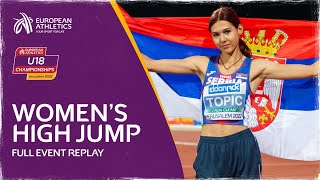 Womens High Jump Final  Event Replay  European Athletics U18 Championships [upl. by Eanahc]