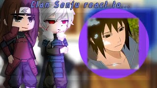 —Senju clan react to Uchiha clan—Sasuke Uchiha—🇷🇺🇬🇧🇧🇷— [upl. by Eniamrej798]