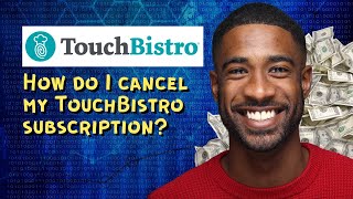 How do I cancel my TouchBistro subscription [upl. by Lupe259]