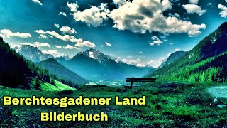 Berchtesgadener Land  Bilderbuch [upl. by Brocky]