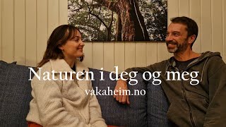 Naturen i deg og meg  Ep 4 Forpliktelse [upl. by Troth998]