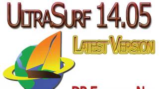 UltraSurf 14 05 Latest Version Is Available To DownloadUpdate [upl. by Fennelly538]