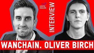 Wanchain Oliver Birch Interview [upl. by Onaivlis]