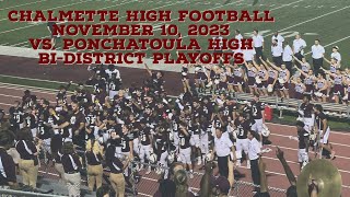 Chalmette High presentsFootball 2023  CHS vs Ponchatoula November 10 2023 Playoffs Game [upl. by Furie]