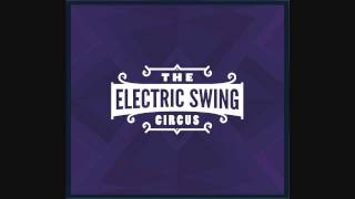 Electric Swing Circus  The Penniless Optimist  electro swing [upl. by Pattani]