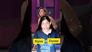 Learn English with Neetu Kapoor Style Naive Scrabble and Duress Explainedquot ytshorts shorts [upl. by Aynotal]