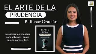 Resumen del libro quotEl Arte De La Prudenciaquot de Baltasar Gracián [upl. by Anitnelav]