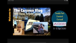 Trevella Park Crantock Cornwall The caravan vlog [upl. by Ettecul]