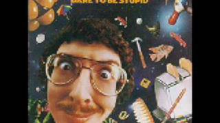 quotWeird Alquot Yankovic Dare To Be Stupid  I Want A New Duck [upl. by Groh]