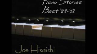 Joe Hisaishi  02 Ikaros2008 Remix Piano Stories Best 8808wmv [upl. by Eelame]