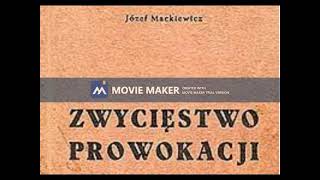 002 Zwycięstwo prowokacji  Józef Mackiewicz [upl. by Aveer225]