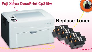 Easy Way To Replace Toner Fuji Xerox DocuPrint Cp215w  Toner For Fuji Xerox Cp215w [upl. by Lossa285]