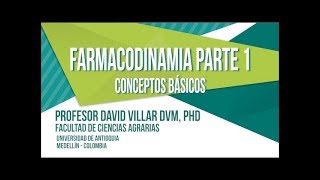 Farmacodinamia  Parte 1 Conceptos Básicos [upl. by Keelia]