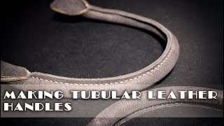 Making a tubular leather handle  leather craft tutorials [upl. by Baese610]