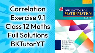 Correlation Exercise 91  Class 12 Maths NEB [upl. by Liw]