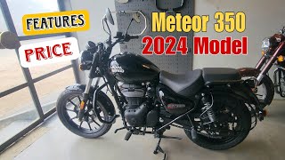 New Royal Enfield Meteor 350 😍  Fireball Black  Price  Features  2024 Model  Vlogster Navin [upl. by Pearlman716]