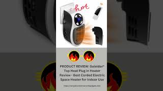 PRODUCT REVIEW Galeidor® Top Heat Plug in heater Best electric Space Heater for indoor gadgets [upl. by Ramah]