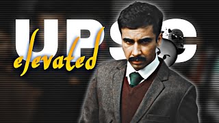 ELEVATED  UPSC 🥀🔥 Shubh Song Edit  IAS Status  Edit By Rjt [upl. by Verity]