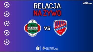 Radomiak Radom  Raków Częstochowa MECZ NA ŻYWO Ekstraklasa RELACJA KOMENTARZ STUDIO [upl. by Stulin]