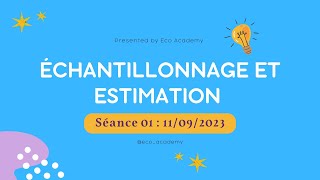 Échantillonnage et Estimation S3 séance 01 Introduction générale 2023 [upl. by Ailama]