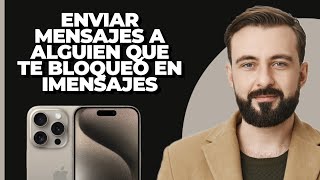 Cómo enviar mensajes de texto a alguien que te bloqueó en iMessage [upl. by Hyacinthe836]