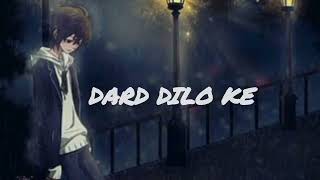 dard dilo ke kam ho jate lofi  slowed  reverb [upl. by Ainezey]