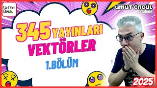 345 Yayınları  AYT Fizik  Vektörler  1Bölüm [upl. by Reyam893]