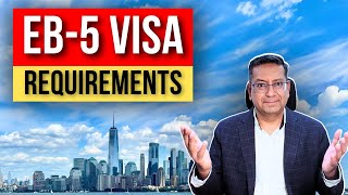 EB5 Visa Requirements Explained  Your Guide to American Residency  Paresh Karia Acquest Advisors [upl. by Nowd]