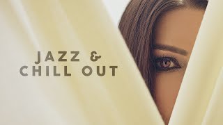 Jazz amp Chill Out  Lounge Music [upl. by Ojybbob146]