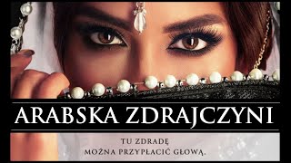 ARABSKA ZDRAJCZYNI Audiobook MP3  Tanya Valko Arabska Saga Tom 13  pobierz całość 🎧 [upl. by Annaor321]