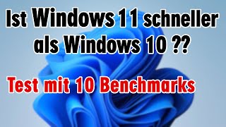 Ist Windows 11 schneller als Windows 10 ❓️ Test mit 10 Benchmarks [upl. by Theda606]