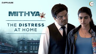 The Distress at home  Mithya  ZEE5 [upl. by Ennayehc756]