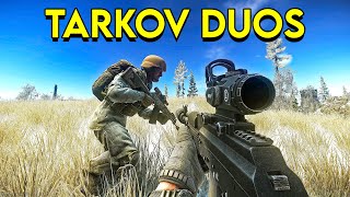 The Legendary Tarkov Duo is Back [upl. by Erreip]