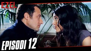 Ezel Me Titra Shqip Episodi 12 Episod I Gjatë [upl. by Iru862]