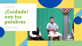 IGLESIA INFANTIL  Cuidado con tus palabras [upl. by Karolyn]