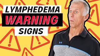 3 Warning Signs Of Lymphedema [upl. by Trebmal491]