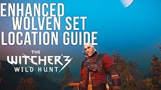 The Witcher 3  Enhanced Wolven Armor Location Guide Wolf School Quest [upl. by Obbard]