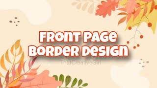 4 Border Design  Border Design For Project  Project Work Designs  Assignment Front Page Design [upl. by Vinaya8]