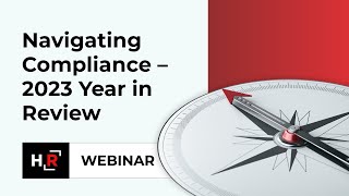 Navigating Compliance  2023 Year in Review [upl. by How]