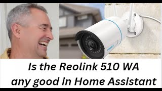 Reolink 510WA in Home Assistant [upl. by Ajax]