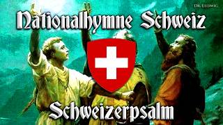 Nationalhymne Schweiz ● Schweizerpsalm Swiss anthemEnglish translation [upl. by Notterb]